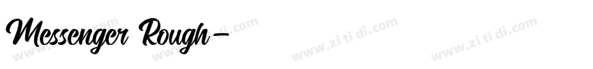 Messenger Rough字体转换